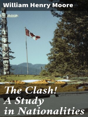 cover image of The Clash! a Study in Nationalities